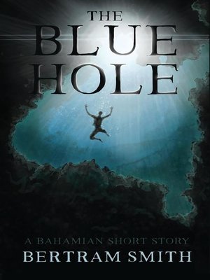 cover image of The Blue Hole